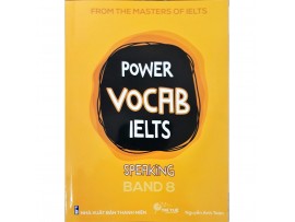 Power Vocab IELTS - Speaking (Band 8)